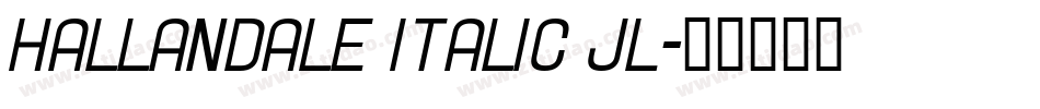 Hallandale Italic JL字体转换